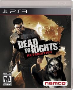 DEAD TO RIGHTS RETRIBUTION