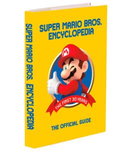 ENCICLOPEDIA SUPER MARIO BROS THE FIRST 30 YEARS