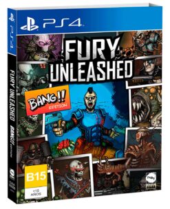 FURY UNLEASHED BANG EDITION